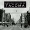 Historic Photos of Tacoma