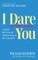 I Dare You