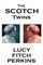Lucy Fitch Perkins - The Scotch Twins