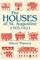 The Houses of St. Augustine, 1565-1821