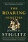 The Roaring Nineties: A New History of the World's Most Prosperous Decade