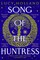 Song of the Huntress