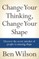 Change Your Thinking, Change Your Shape