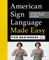 American Sign Language Made Easy for Beginners