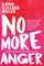 No More Anger