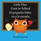 Little Hoo goes to school / El pequeÃ±o bÃºho va a la escuela
