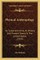 Physical Anthropology