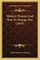 Modern Woman And How To Manage Her (1910)