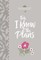 For I Know the Plans