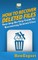 How To Recover Deleted Files