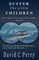 Suffer the Little Children