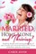 Married, Home Alone and Thriving
