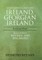 Eighteenth Century Ireland, Georgian Ireland