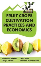 Fruit Crops Cultivation Practices And Economics