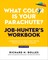 What Color Is Your Parachute? Job-Hunter's Workbook