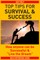 Top Tips for Survival & Success