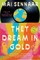 They Dream in Gold