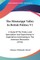 The Mississippi Valley In British Politics V1