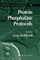Protein Phosphatase Protocols