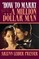 How to Marry ... a Million-Dollar Man