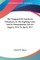The Vanguard Of American Volunteers, In The Fighting Lines And In Humanitarian Service August, 1914 To April, 1917