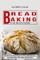 Bread Baking For Beginners