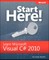 Start Here! Learn Microsoft Visual C# 2010