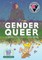 Gender Queer: A Memoir Deluxe Edition