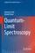 Quantum-Limit Spectroscopy