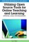 Utilizing Open Source Tools for Online Teaching and Learning
