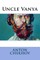 Uncle Vanya