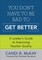 You Don&#8242;t Have to Be Bad to Get Better