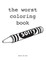The Worst Coloring Book