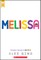 Melissa (Previously Published as George)