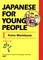 Japanese For Young People I: Kana Workbook