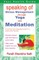 Speaking of Stress Management through Yoga and Meditation