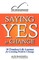 Saying Yes to Change