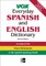 Vox Everyday Spanish and English Dictionary