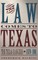 Law Comes to Texas