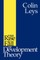 The Rise and Fall of Development Theory