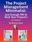 The Project Management Minimalist