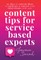Content Tips For Service Based Experts