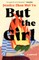 But the Girl