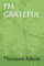 I'm Grateful