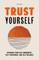 Trusting Yourself