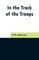 In the Track of the Troops
