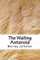 The Wailing Asteroid