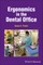 Ergonomics in the Dental Office
