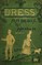 Dress As It Has Been, Is, And Will Be - 1883 Reprint