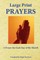 Large Print Prayers